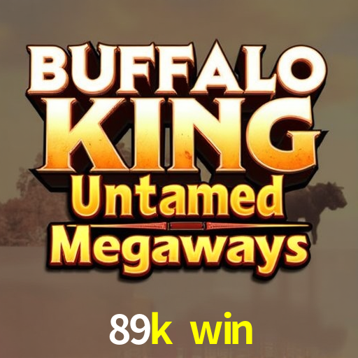 Slot Games 89k win